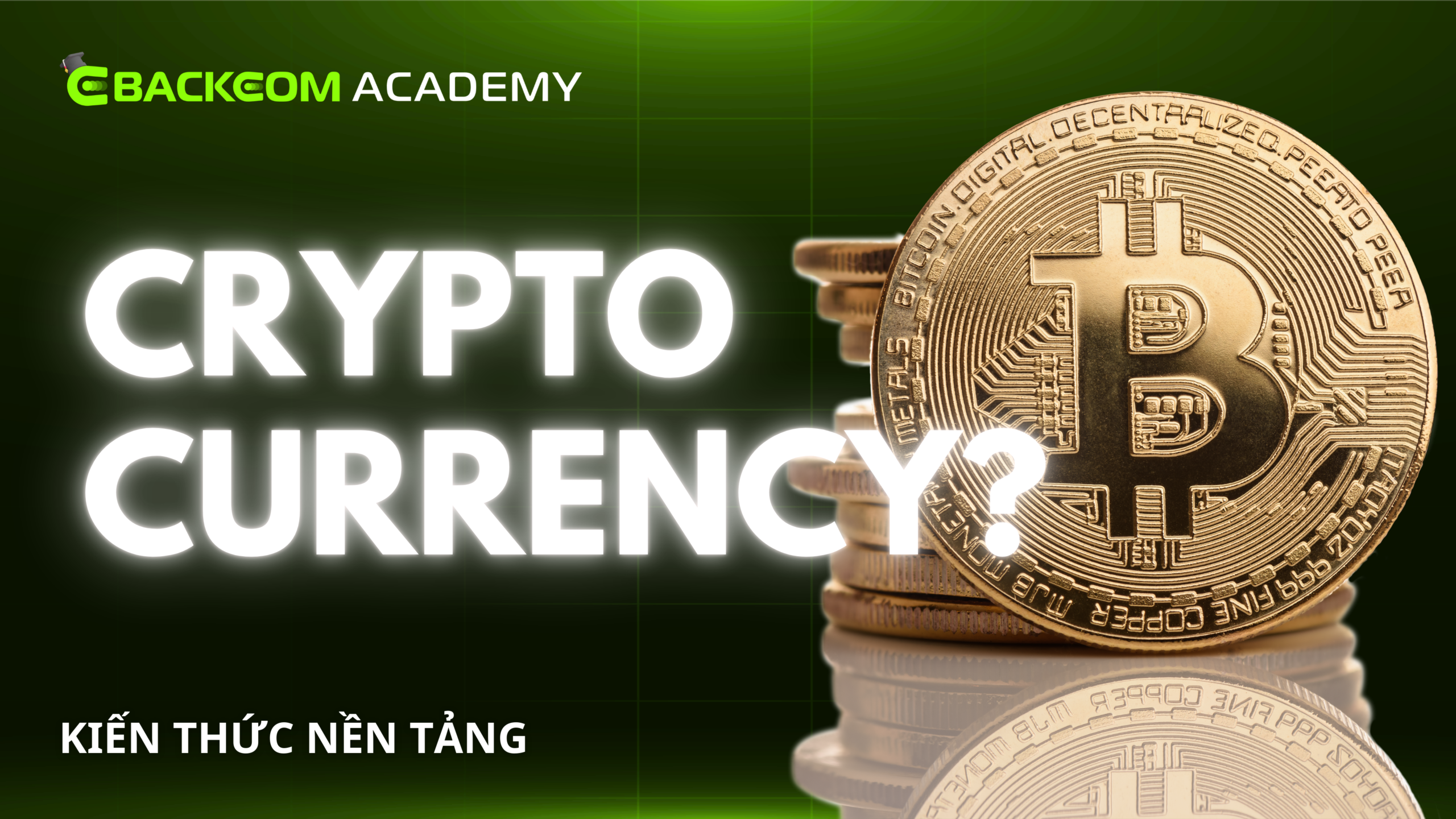 Crypto Là Gì? Những Gì Bạn Cần Nắm Rõ Trước Khi Tham Gia Đầu Tư Crypto 2026