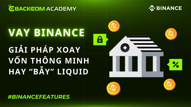 Vay Binance 2026: Giải Pháp Xoay Vốn Thông Minh Hay “Bẫy” Thanh Lý?
