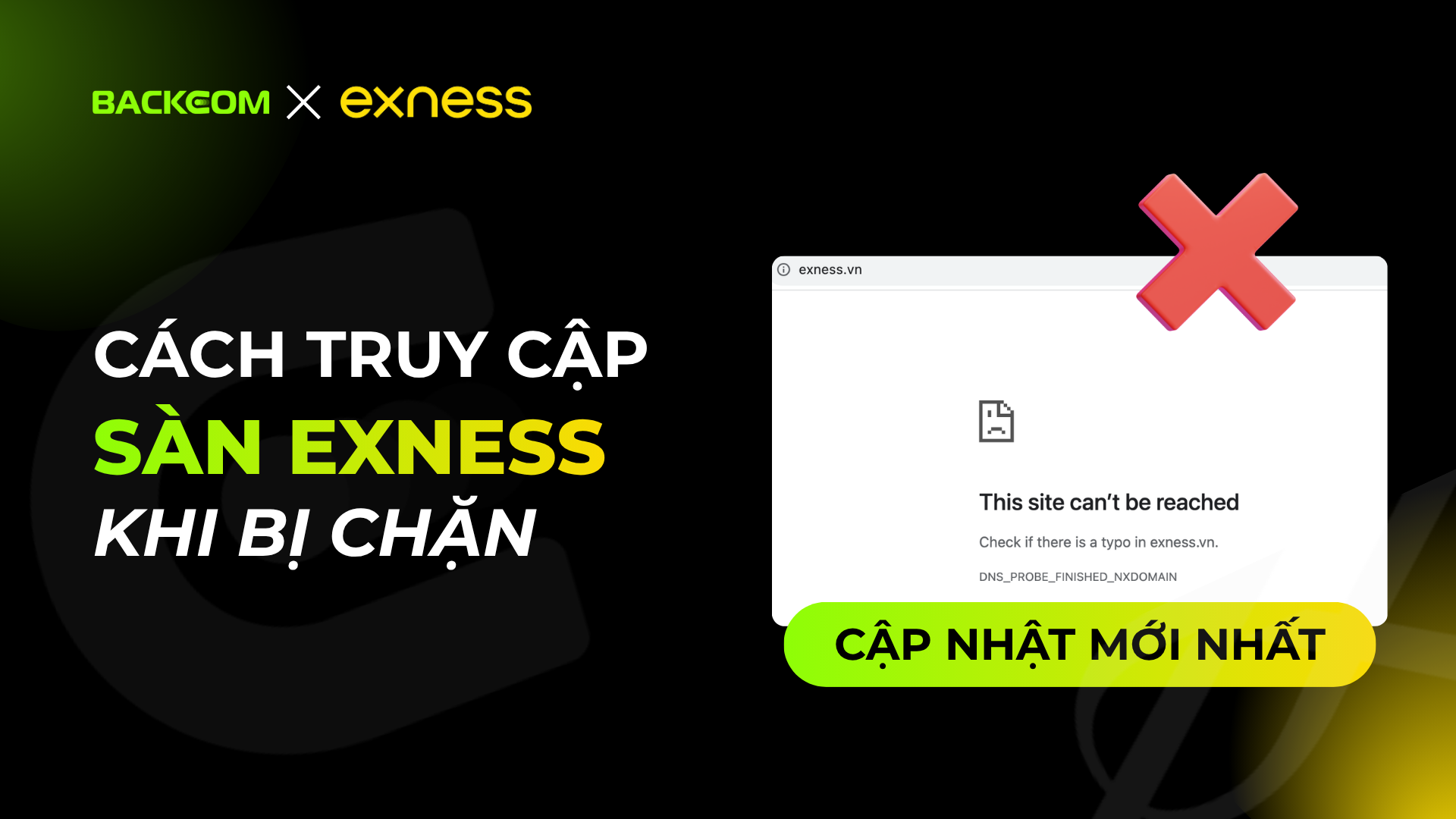Hướng Dẫn Cách Đăng Nhập Exness Khi Bị Chặn