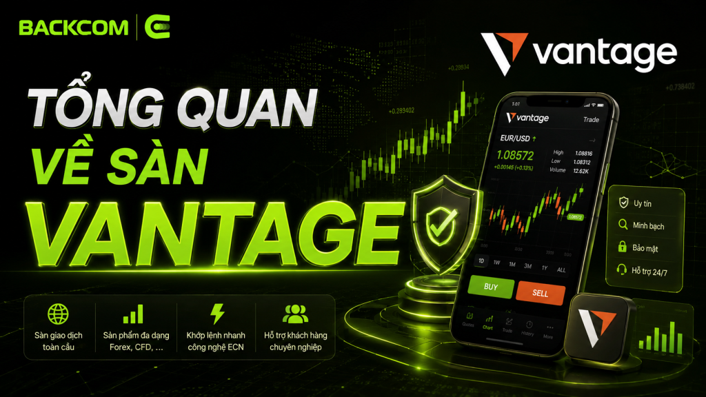 Sàn Vantage là gì - tổng quan sàn Vantage trước khi đánh giá