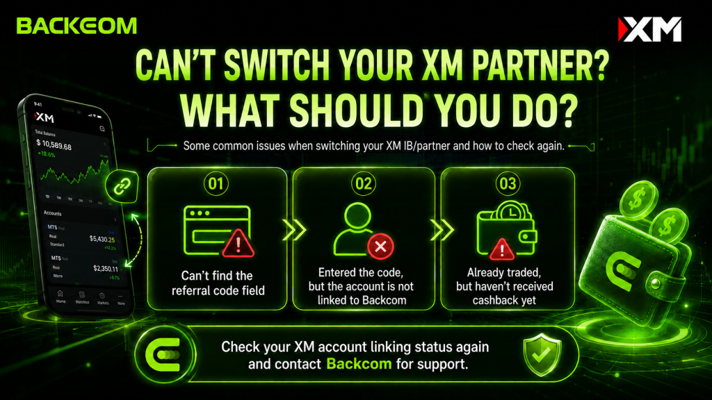 Common issues when switching your XM IB partner and how to check again