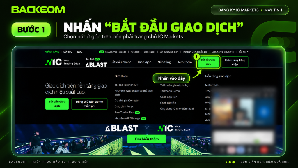 Bước 1 hướng dẫn đăng ký tài khoản IC Markets trên web: nhấn nút Bắt đầu Giao dịch ở góc trên bên phải trang chủ IC