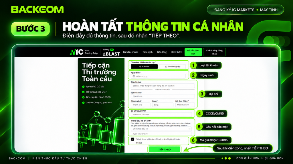 Bước 3 hướng dẫn đăng ký tài khoản IC Markets: nhập ngày sinh, địa chỉ, số CCCD, câu hỏi bảo mật và mã giới thiệu 95095