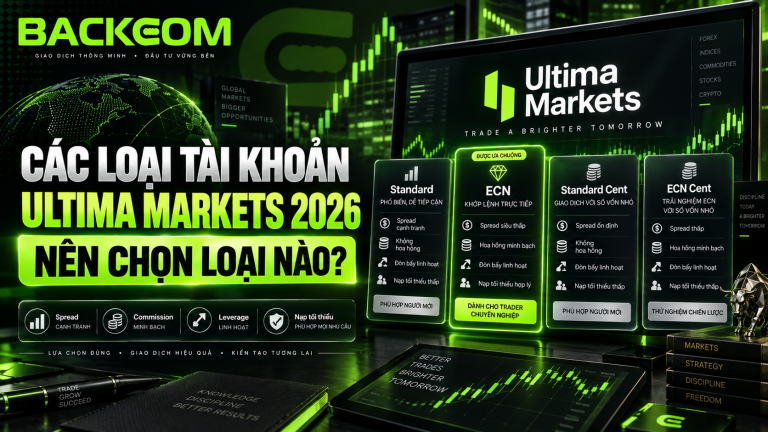 Các Loại Tài Khoản Ultima Markets 2026: Nên Chọn Loại Nào?
