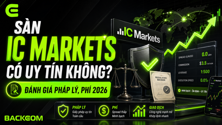 Sàn IC Markets Có Uy Tín Không? Đánh Giá Pháp Lý, Phí 2026