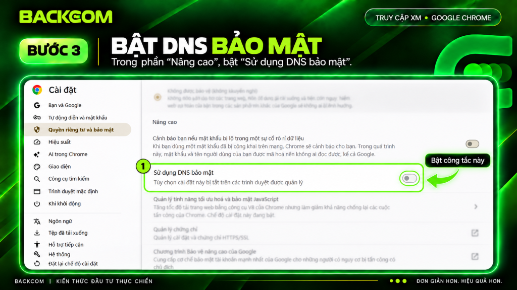Đổi DNS Chrome bước 3: bật công tắc Sử dụng DNS bảo mật trong phần Nâng cao