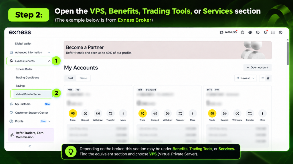After signing in to the client area, open the VPS, Benefits, Trading Tools or Services section to review your entitlements and continue the application.