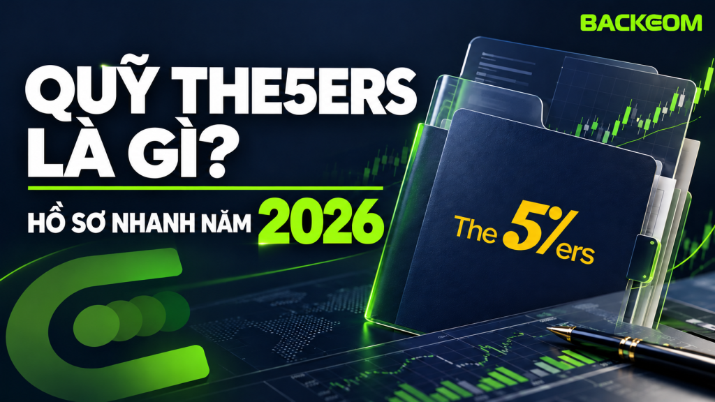 Quỹ The5ers là gì: hồ sơ nhanh năm 2026 về pháp nhân, chương trình và cách hoạt động