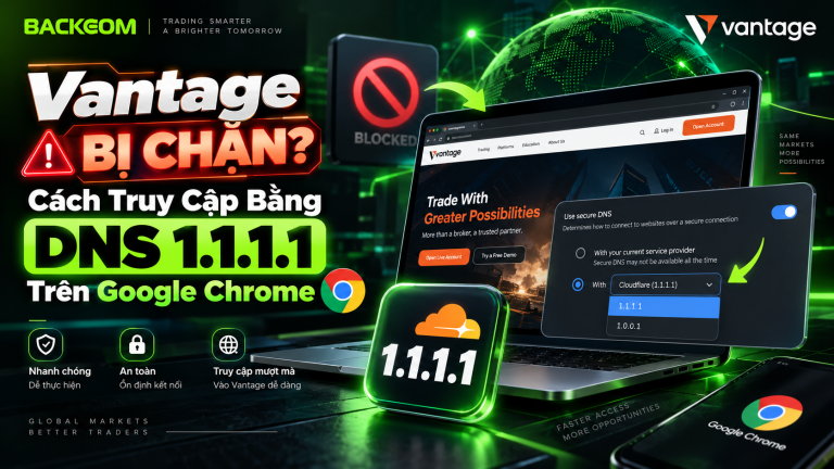 Vantage Bị Chặn? Cách Truy Cập Bằng DNS 1.1.1.1 Trên Google Chrome