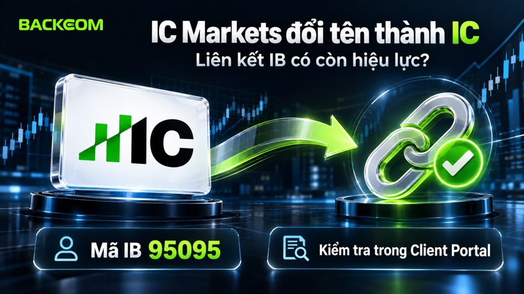 IC Markets đổi tên thành IC nhưng mã IB IC Markets 95095 vẫn được công bố; kiểm liên kết trong Client Portal