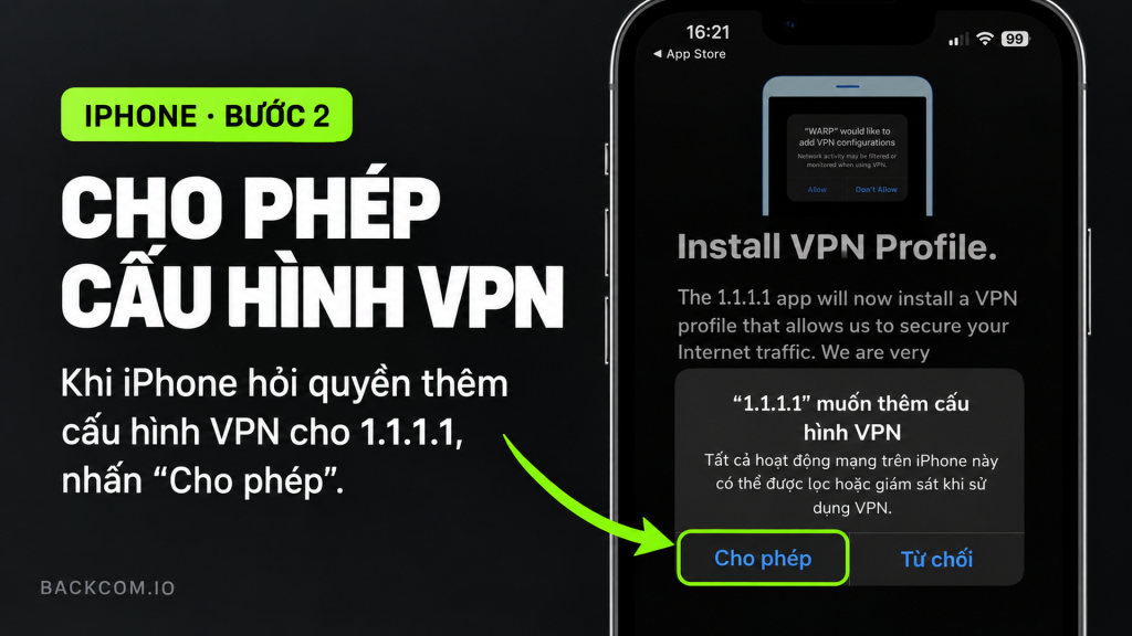 iPhone bước 2: nhấn Cho phép khi iOS hỏi quyền thêm cấu hình VPN cho 1.1.1.1