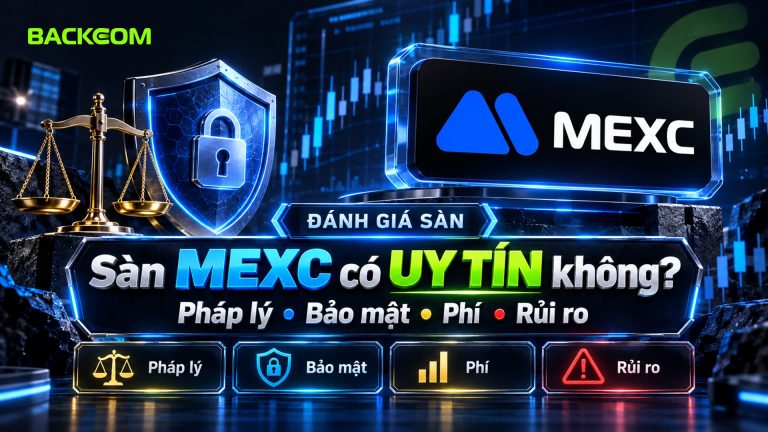 Sàn MEXC Có Uy Tín Không? Đánh Giá Pháp Lý, Bảo Mật, Phí Và Rủi Ro