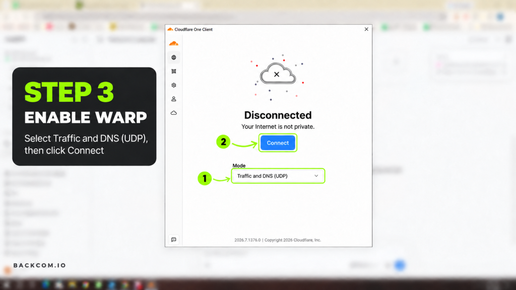 Windows step 3: select the Traffic and DNS UDP mode, then click Connect to enable WARP